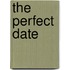 The Perfect Date