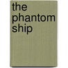 The Phantom Ship door Frederick Marryat