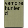 Vampire Hunter D by Yoshitaka Amano