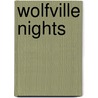 Wolfville Nights by Henry Alfred Lewis
