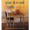 World Food Caf door Chris Caldicott