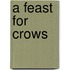 A Feast for Crows