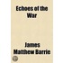 Echoes Of The War