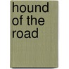 Hound of the Road door Mary Cameron Gilmore