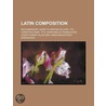 Latin Composition door Joseph Henry Allen