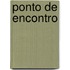 Ponto De Encontro