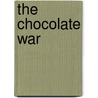 The Chocolate War by Robert Cromier