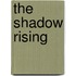 The Shadow Rising