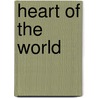 Heart Of The World door H. Rider Haggard