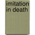 Imitation in Death