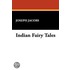 Indian Fairy Tales