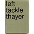 Left Tackle Thayer