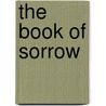 The Book Of Sorrow door Sir Macphail Andrew