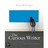 The Curious Writer by Bruce P. Ballenger