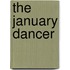 The January Dancer