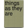 Things as They Are by William Godwin