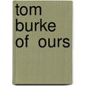 Tom Burke of  Ours door Hablot Knight Browne