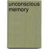 Unconscious Memory door Samuel Butler
