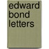 Edward Bond Letters