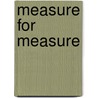 Measure for Measure by Shakespeare William Shakespeare