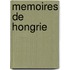 Memoires De Hongrie