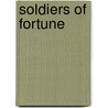 Soldiers Of Fortune by Richard Harding Davis