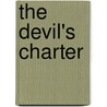 The Devil's Charter by Barnes Barnabe