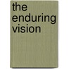 The Enduring Vision by Paul S. Boyer