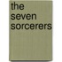 The Seven Sorcerers