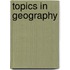 Topics In Geography