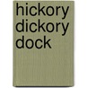 Hickory Dickory Dock door Hugh Fraser