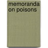 Memoranda on Poisons door Thomas Hawkes Tanner