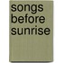 Songs Before Sunrise