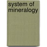 System Of Mineralogy door Robert Jameson