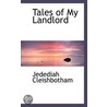 Tales Of My Landlord door Professor Walter Scott