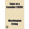 Tales of a Traveller door Washington Irving