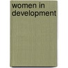 Women in Development by Women'S. International Information And Communication Service
