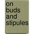 on Buds and Stipules