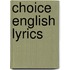 Choice English Lyrics