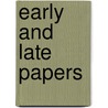 Early and Late Papers by William Makepeace Thackeray