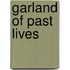 Garland of Past Lives