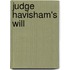 Judge Havisham's Will