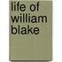Life of William Blake