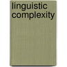 Linguistic Complexity by Bernd Kortmann