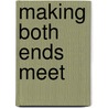 Making Both Ends Meet by Sue Ainslie Clark