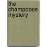 The Champdoce Mystery by Emile Gaboriau