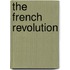 The French Revolution