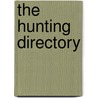 The Hunting Directory by Thomas Burgeland Johnson