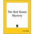 The Red House Mystery