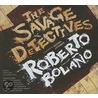 The Savage Detectives by Roberto Bolaño